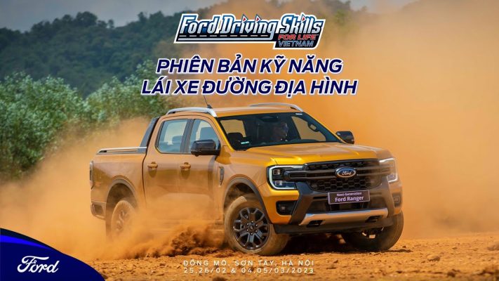 Giới thiệu Ford Driving Skills for Life 2023 – Phiên bản Kỹ năng Lái xe đường Địa hình